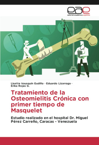 Libro: Tratamiento De La Osteomielitis Crónica Con Primer Ti