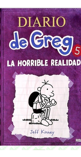 Diario De Greg 5 La Horrible Realidad / Jeff Kinney /envíos