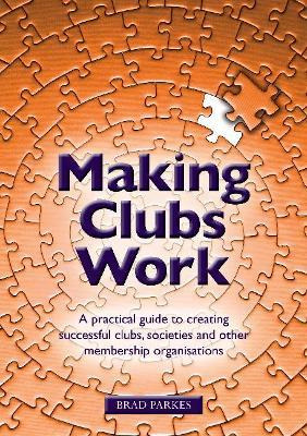 Libro Making Clubs Work : A Practical Guide To Creating S...