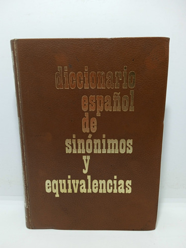 Diccionario Español De Sinónimos Y Equivalencias 