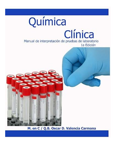 Libro: Química Clínica: Manual De Interpretación De Pruebas