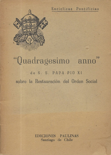 Quadragesimo Anno / Papa Pío X I / 1931