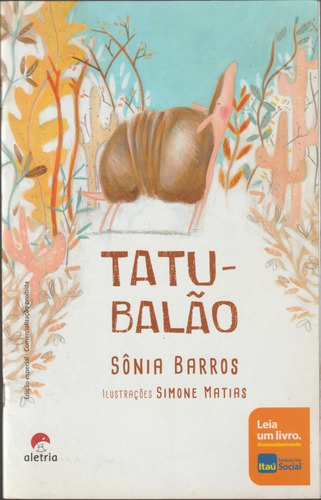 Tatu - Balão De Barros, Sônia, Aletria Editora, Capa Mole Em Português 2014