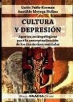 Cultura Y Depresion Aportes Antropologicos Para La Conc - K