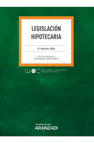 Legislacion Hipotecaria, De Jose Manuel Garcia Garcia. Editorial Aranzadi En Español