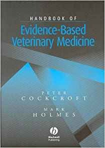 Handbook Of Evidencebased Veterinary Medicine