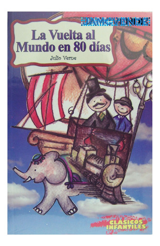 Libro La Vuelta Al Mundo En 80 Días Clásicos Infantiles