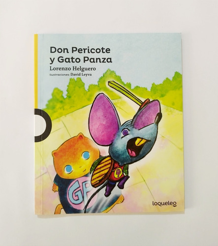 Don Pericote Y Gato Panza - Lorenzo Helguero