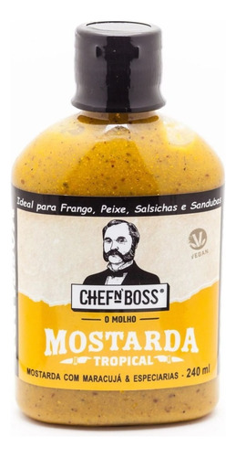 Mostarda Tropical Com Maracujá Chef N' Boss 240ml