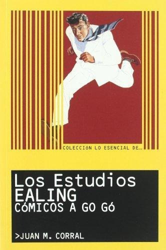 Estudios Ealing - Cómicos A Go Go, Juan Manuel Corral, T&b