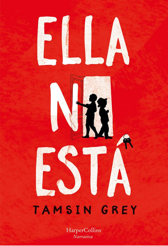 Ella no esta, de Grey, Tamsin. Editorial HarperCollins, tapa blanda en español