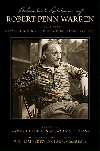 Selected Letters Of Robert Penn Warren, De Robert Penn Warren. Editorial Louisiana State University Press, Tapa Dura En Inglés
