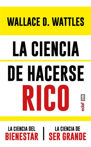 La Ciencia De Hacerse Rico: No, De Wattles, Wallace D.. Serie No, Vol. No. Editorial Edaf, Tapa Blanda, Edición #01 En Español, 2022