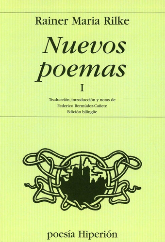 Nuevos Poemas 1 ( Edición Bilingüe Alemán  Español)