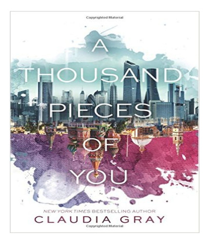 Libro Firebird 1: A Thousand Pieces Of You - Claudia Gray