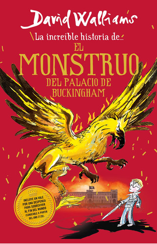 La increíble historia del monstruo de Buckingham Palace, de Walliams, David. Serie Middle Grade Editorial Montena, tapa blanda en español, 2021