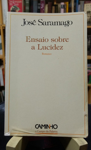 Ensaio Sobre A Lucidez - José Saramago - En Portugués