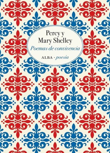 Poemas De Convivencia Bilingue - Shelley, Shelley