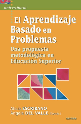 Libro: Aprendizaje Basado En Problemas: Una Propuesta Metodo