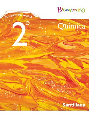 Quimica 2 Medio Bicentenario / Santillana