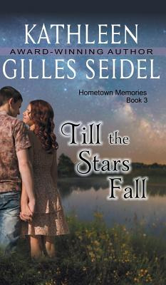 Libro Till The Stars Fall (hometown Memories, Book 3) - G...