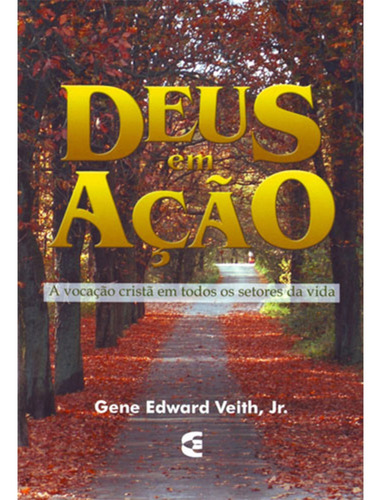 Deus Em Ação - Cultura Cristã