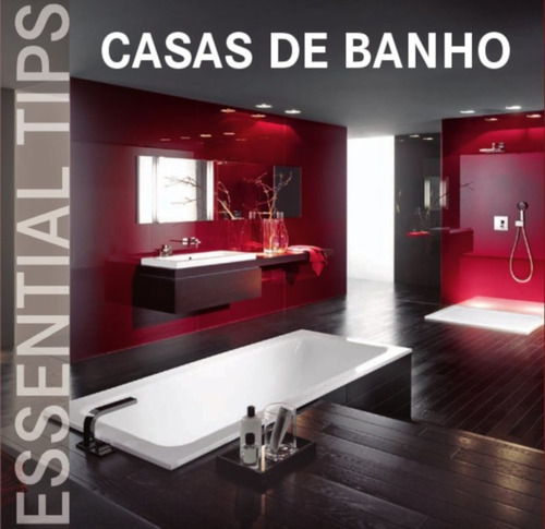 Essential tips - Casas de banho, de Vários autores. Editora Paisagem Distribuidora de Livros Ltda., capa mole em português, 2014