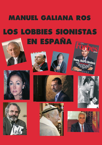 Los lobbies sionistas, de Manuel Galiana. Editorial MANDALA, tapa blanda en español, 2021