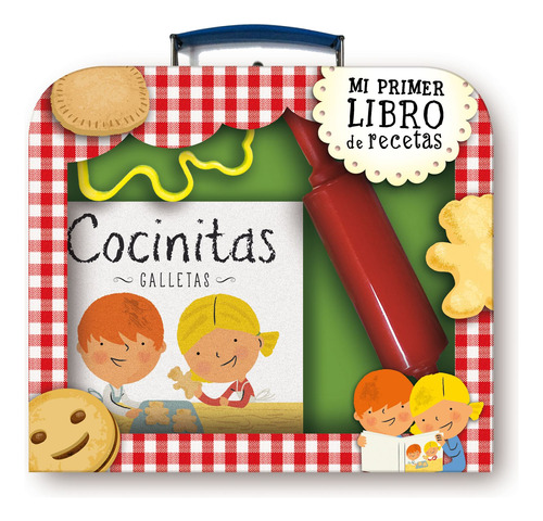Cocinitas. Libro-juego: Mi primer libro de recetas, de Lupita Books. Serie Libros prácticos Editorial Oniro México, tapa dura en español, 2013