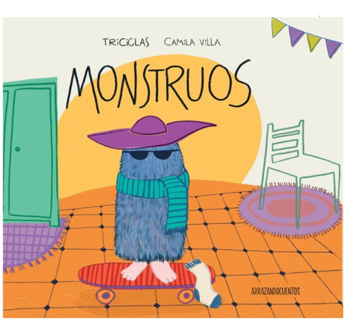 ** Monstruos ** Triciclas Camila Villa 