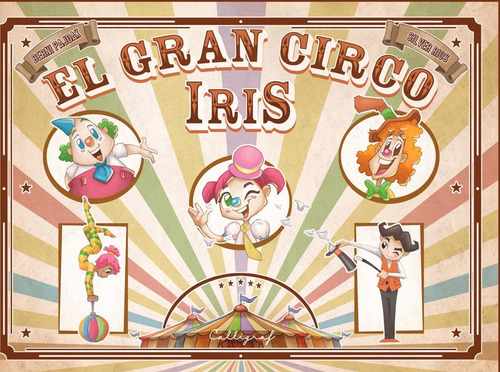 Libro El Gran Circo Iris - Pajdak, Berni