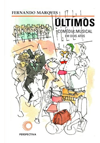 Libro Ultimos: Comedia Musical Em Dois Atos De Marques Ferna