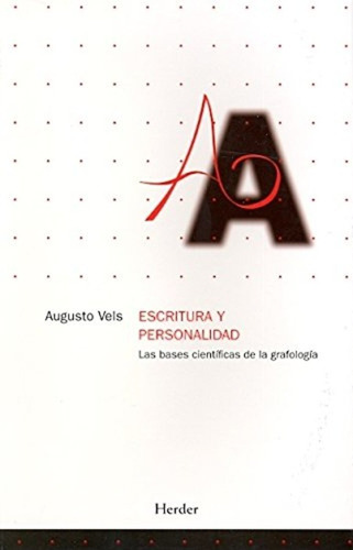 Augusto Vels Escritura Y Personalidad Bases De La Grafología