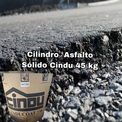 Cilindro Asfalto Sólido 45 Kg Cindu