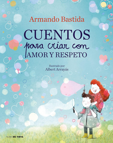 Libro: Cuentos Para Criar Con Amor Y Respeto Stories To Rais