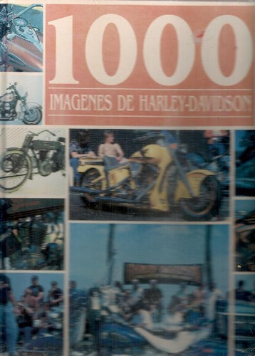 Libro 1000 Imágenes De Harley-davidson De Frederic Parmentie