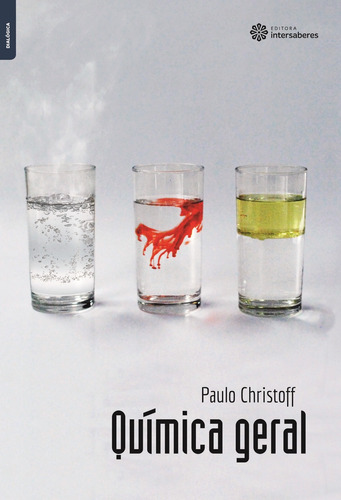 Química Geral, de Christoff, Paulo. Editora Intersaberes Ltda., capa mole em português, 2015