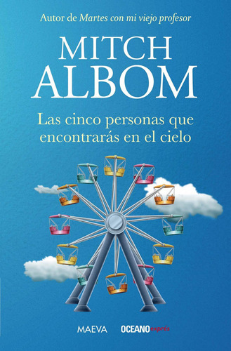 Libro Las Cinco Person...que Encontraras En El Cielo, De Mitch Albom. Editorial Oceano, Tapa Blanda En Español, 2020