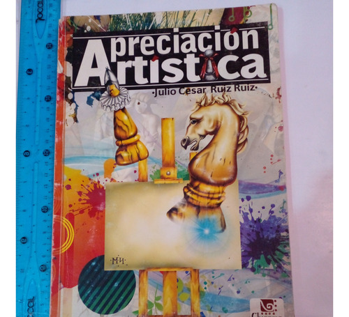 Apreciacion Artistica  Julio Cesar Ruiz 