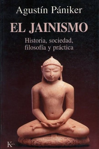 El Jainismo - Agustin Paniker - Kairos