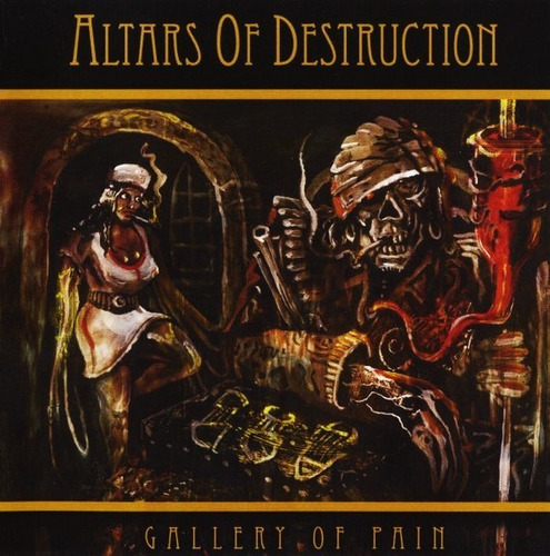 Altars Of Destruction -gallery Of Pain (cd Nuevo Importado