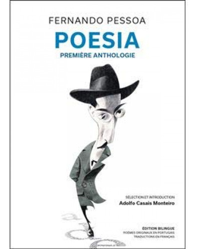 Poesia Premiere Anthologie - Pessoa Fernando