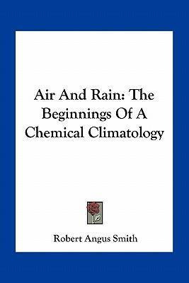 Libro Air And Rain : The Beginnings Of A Chemical Climato...