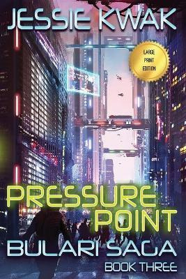 Libro Pressure Point : The Bulari Saga (large Print Editi...
