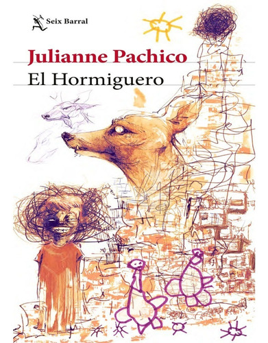 Libro Fisico El Hormiguero. Julianne Pachico