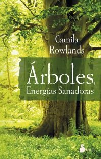 Árboles. Energías Sanadoras - Camila Rowlands