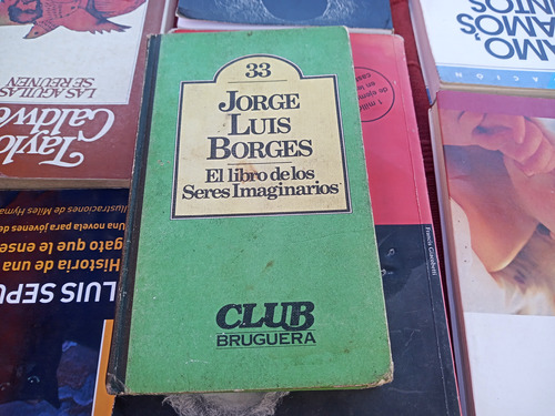 El Libro De Los Seres Imaginarios