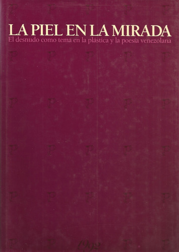 El Desnudo Como Tema En La Plástica Y La Poesía Venezolana