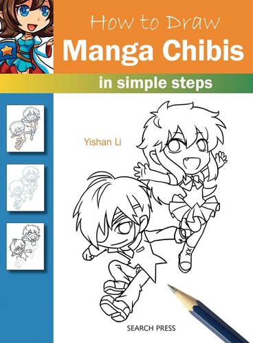 Libro: How To Draw Manga Chibis In Simple Steps