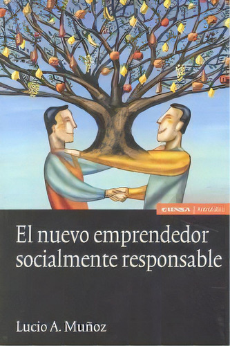 Nuevo Emprendedor Socialmente Responsable, De Muñoz, Lucio A.. Editorial Ediciones Universidad De Navarra, S.a. En Español